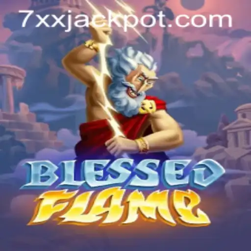 Unleashing the Thrilling World of BlessedFlame: A Comprehensive Guide to Mastering the Game